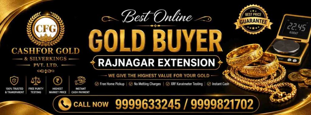 Best Online Gold Buyer Rajnagar Extension